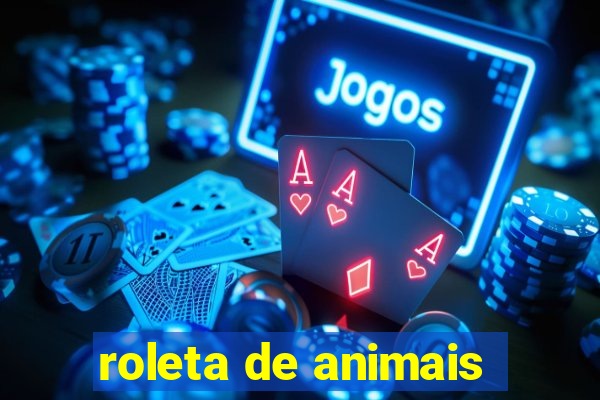 roleta de animais